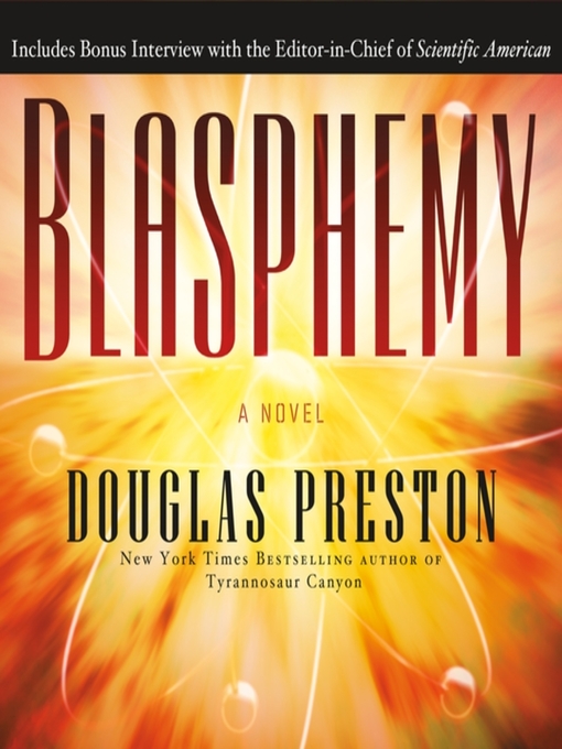 Title details for Blasphemy by Douglas Preston - Wait list